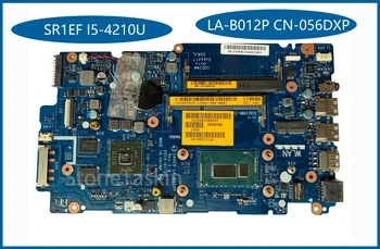 Magas minőségű LA-B012Pfor Dell Inspiron 5447 5547 5442 Laptop Alaplap SR1EF I5-4210U M260 2G GPU 100% - ban Tesztelt