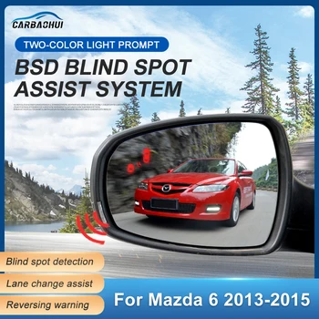 Autó Visszapillantó Tükör BSD BSM BSA Lane Change Segítséget holttér Érzékelő Rendszer, Parkoló Radar Érzékelő Mazda 6 Mazda6 2013-2015